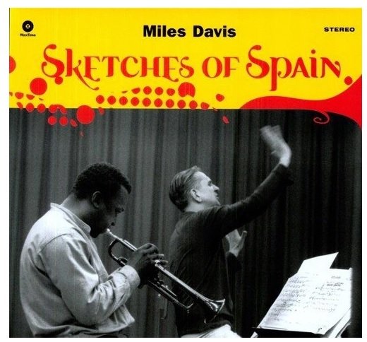 Виниловая пластинка Davis Miles - Sketches Of Spain виниловая пластинка davis miles sketches of spain 5060143491269