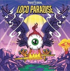 

Виниловая пластинка The Dust Coda - Loco Paradise