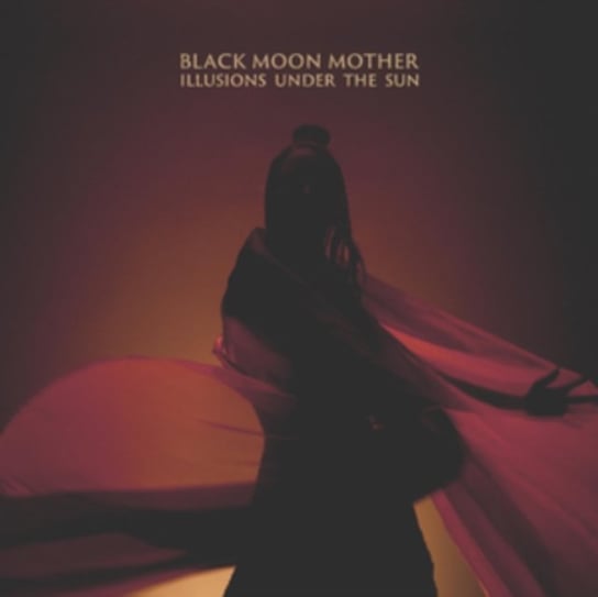 

Виниловая пластинка Black Moon Mother - Illusions Under the Sun