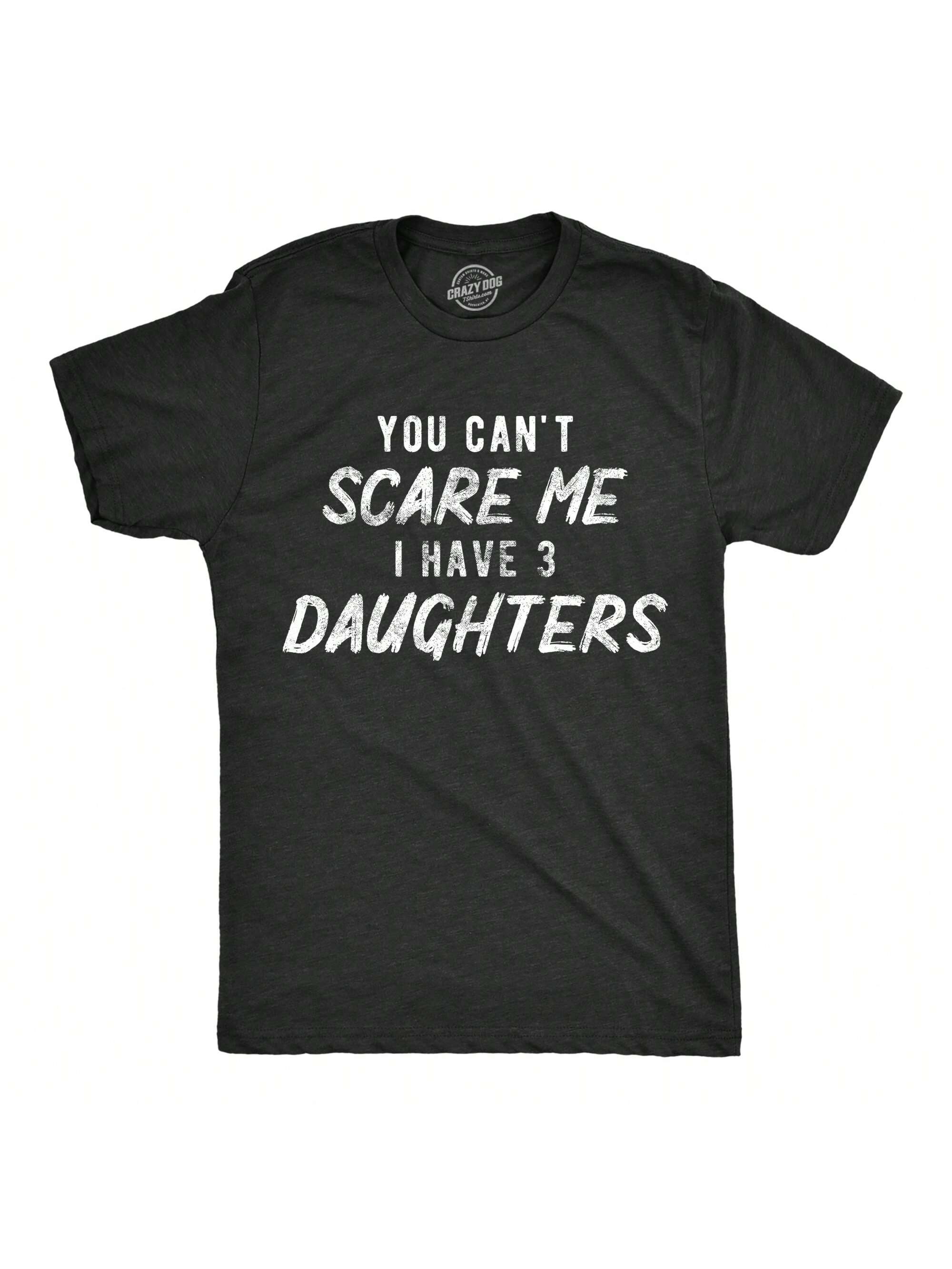 Мужская футболка «Ты не напугаешь меня, хизер блэк - три дочери