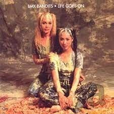 

Виниловая пластинка Bmx Bandits - Life Goes On