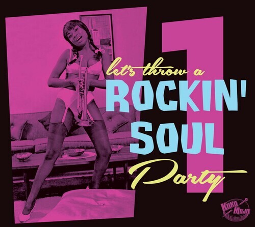 

CD диск Rockin Soul Party 1 / Various: Let’s Throw A Rockin’ Soul Party 1