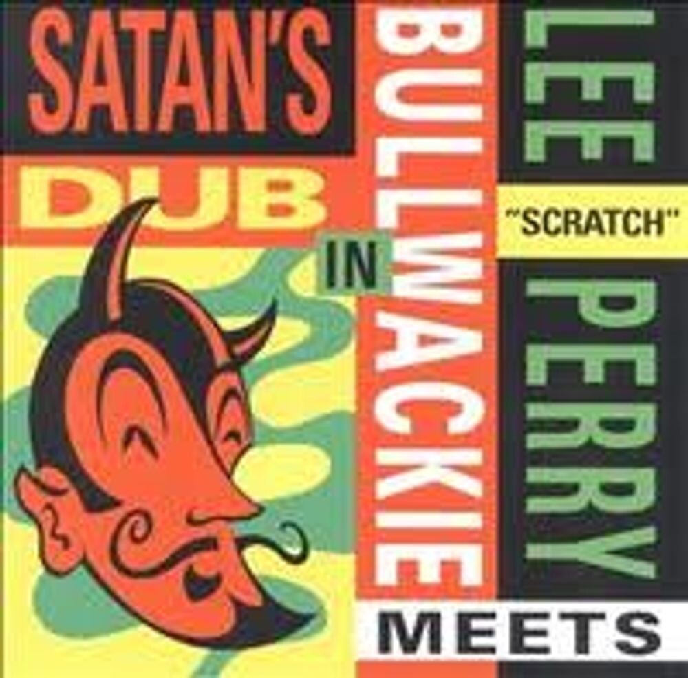 

Диск CD Meets Bullwackie In Satan's Dub - Lee "Scratch" Perry, Bullwackie