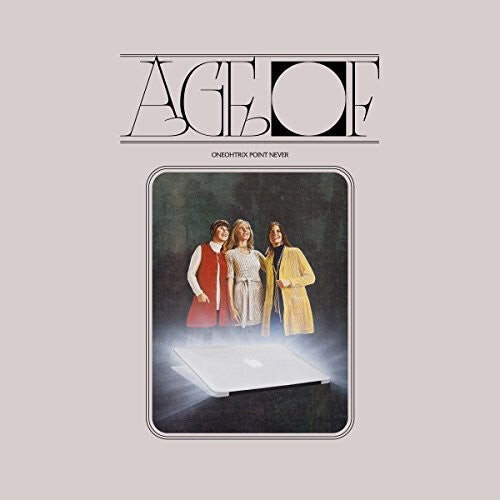 

CD диск Oneohtrix Point Never: Age Of