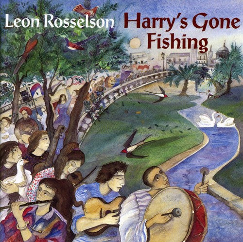 

CD диск Rosselson, Leon: Harry's Gone Fishing