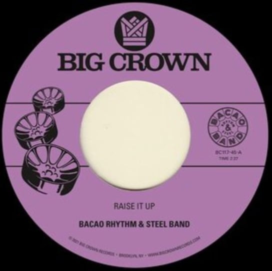 Виниловая пластинка The Bacao Rhythm & Steel Band - Raise It Up/Space