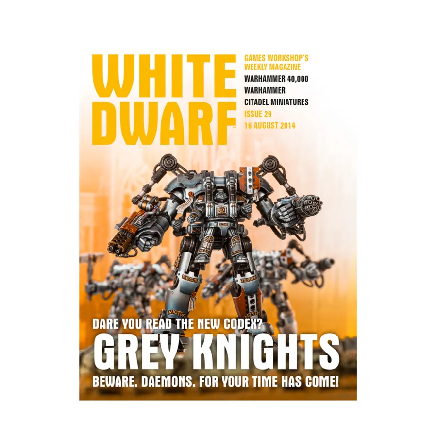 

#29 «Серые рыцари - Берегитесь, демоны - ваше время пришло!», White Dwarf Weekly - 2014 (#1-#48)