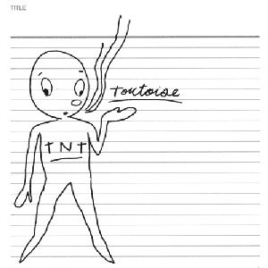 

Виниловая пластинка Tortoise - Tnt