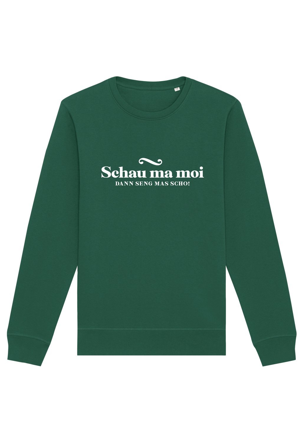 

Толстовка SCHAU MA MOI DANN SENG MAS SCHO Watapparel, цвет bottle green