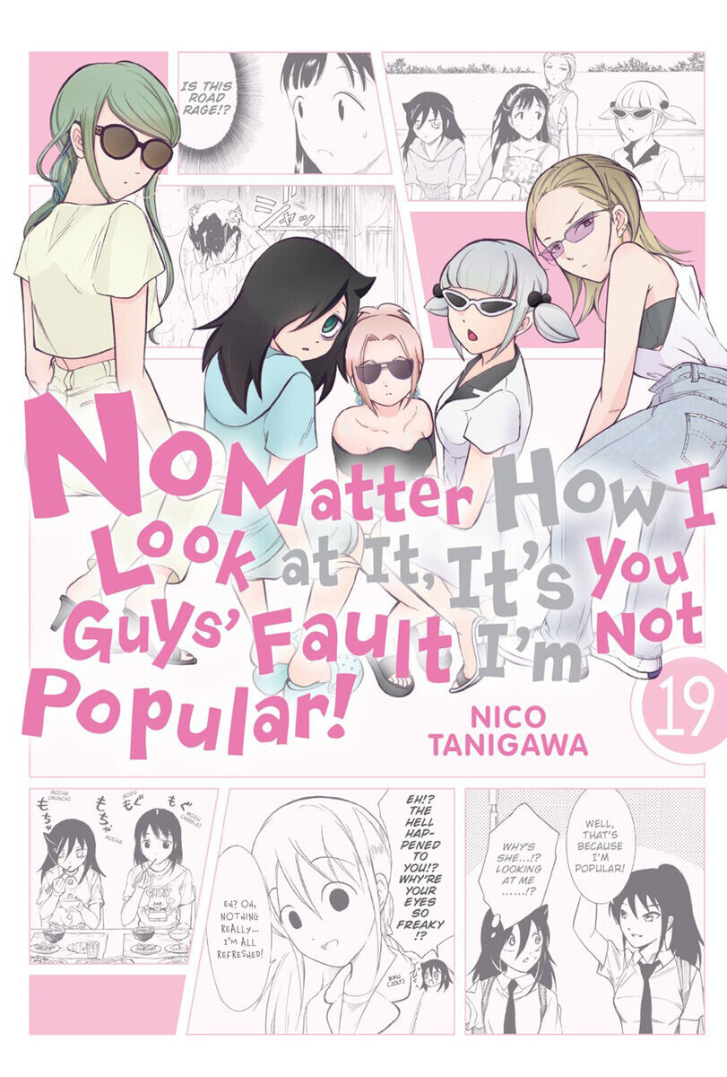 

Манга No Matter How I Look at It, It's You Guys' Fault I'm Not Popular! Manga Volume 19