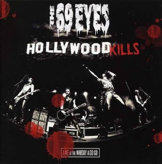 Виниловая пластинка The 69 Eyes - Hollywood Kills - Live At The Whisky A Go Go