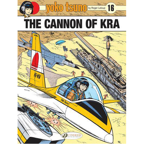 Книга Yoko Tsuno Vol. 16: The Cannon Of Kra