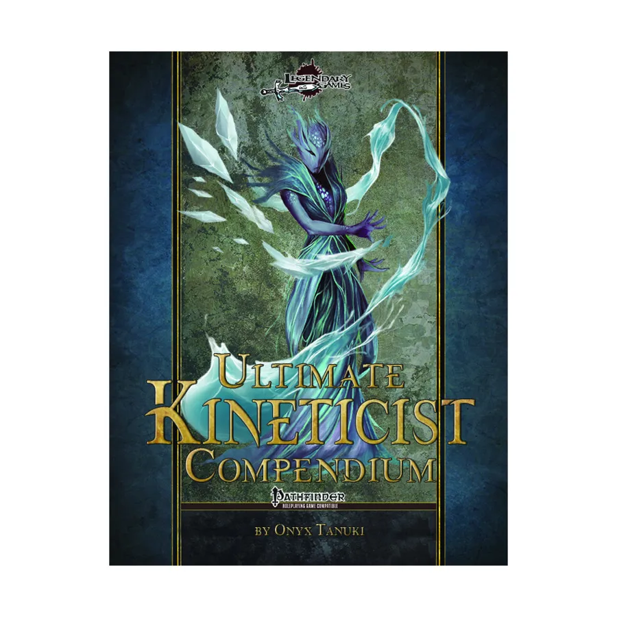 

Ultimate Kineticist Compendium, Pathfinder 1st Edition - Rulebooks, Sourcebooks & Supplements (Legendary Games), твердый переплет