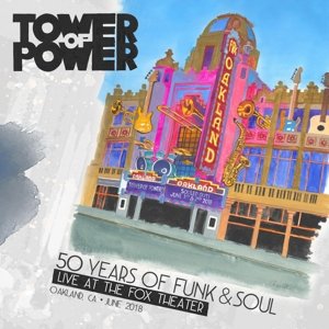 Виниловая пластинка Tower of Power - Tower of Power - 50 Years of Funk & Soul: Live At the Fox Theater