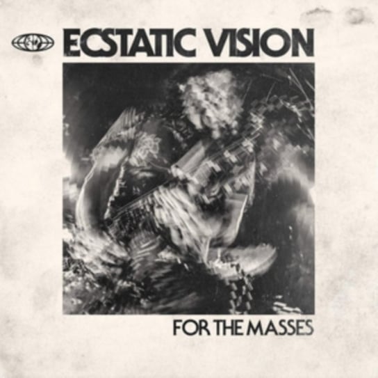 Виниловая пластинка Ecstatic Vision - For the Masses