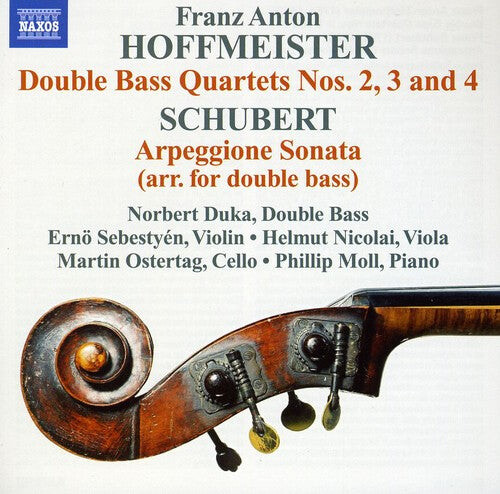 

CD диск Hoffmeister / Schubert / Duka / Moll / Sebestyen: Double Bass Quartets 2-4 / Arpeggione Sonata