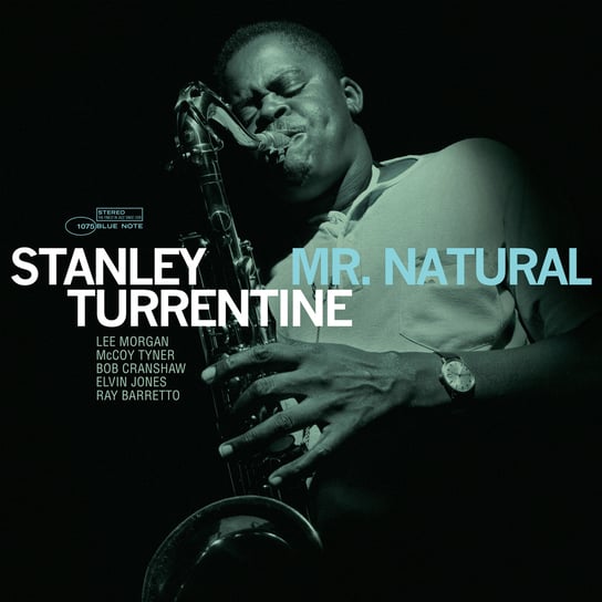 turrentine stanley Виниловая пластинка Stanley Turrentine - Mr. Natural