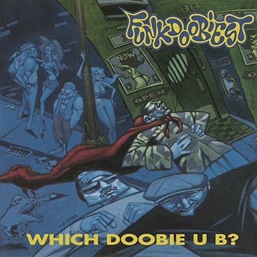 

Виниловая пластинка Funkdoobiest: Which Doobie U B