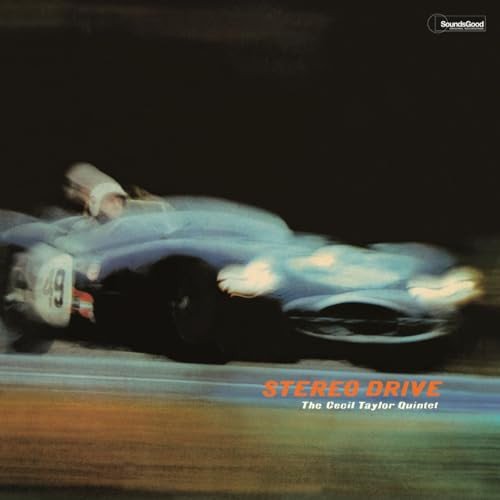 Виниловая пластинка Cecil Taylor Quintet - Stereo Drive (+2 Bonus Tracks) (Limited)