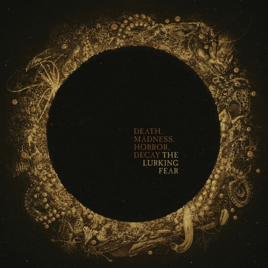 Виниловая пластинка The Lurking Fear - Death, Madness, Horror, Decay