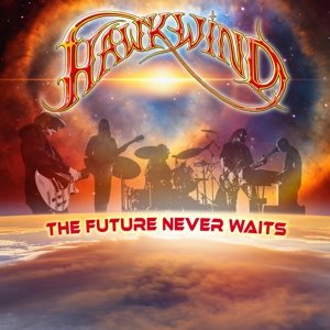 Виниловая пластинка Hawkwind - Future Never Waits