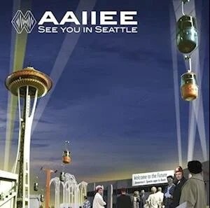 

Виниловая пластинка Aaiiee - See You In Seattle