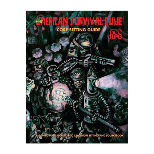 Книга The Umerican Survival Guide – Core Setting Guide (Dcc Rpg) allwright matt watchdog the consumer survival guide