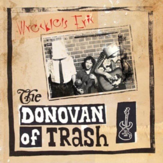 Виниловая пластинка Wreckless Eric - The Donovan Of Trash donovan donovan in concert the complete 1967 anaheim show 2lp blue yellow vinyl