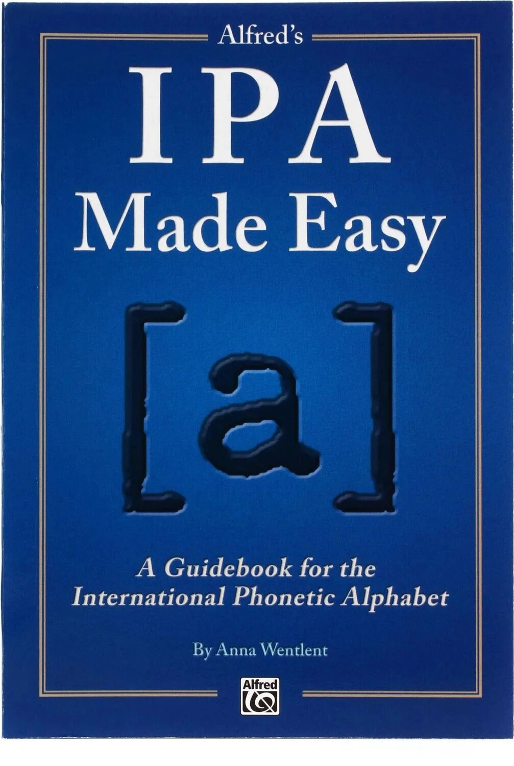 

IPA Альфреда Альфреда Made Easy: Путеводитель по международному фонетическому алфавиту