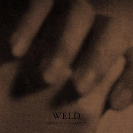 Виниловая пластинка Barnett + Coloccia - Weld