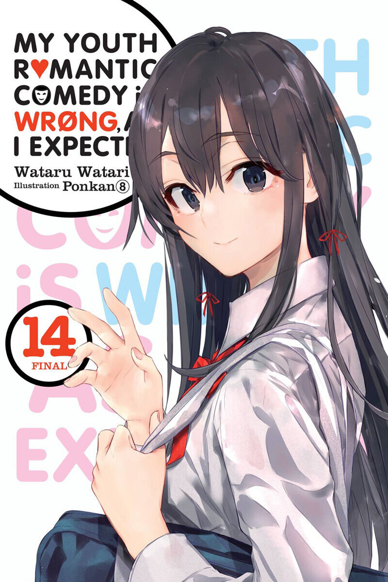 

Новелла My Youth Romantic Comedy Is Wrong, As I Expected Novel Volume 14