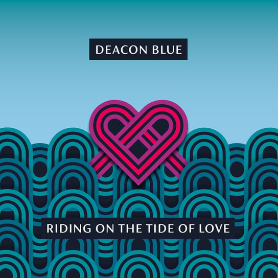 Виниловая пластинка Deacon Blue - Riding On The Tide Of Love