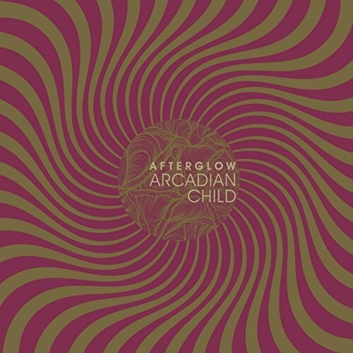 

Виниловая пластинка Arcadian Child: Afterglow