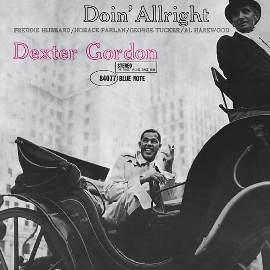 Виниловая пластинка Gordon Dexter - Doin Allright виниловые пластинки blue note dexter gordon doin’ allright lp