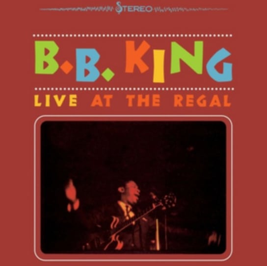 виниловая пластинка king b b live at the regal Виниловая пластинка B.B. King - Live At The Regal
