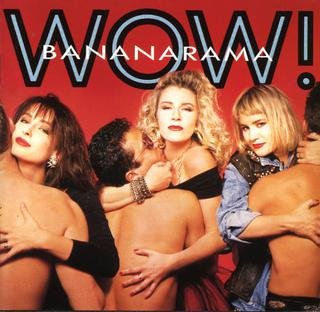 Виниловая пластинка Bananarama - Wow! (Limited Colored Edition)