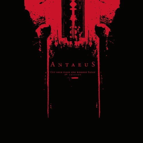 

CD диск Antaeus: Cut Your Flesh And Worship Satan (2nd Edition)