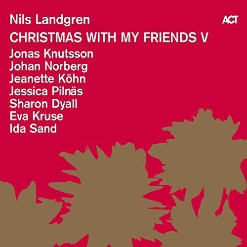 цена Виниловая пластинка Landgren Nils - Christmas With My Friends V