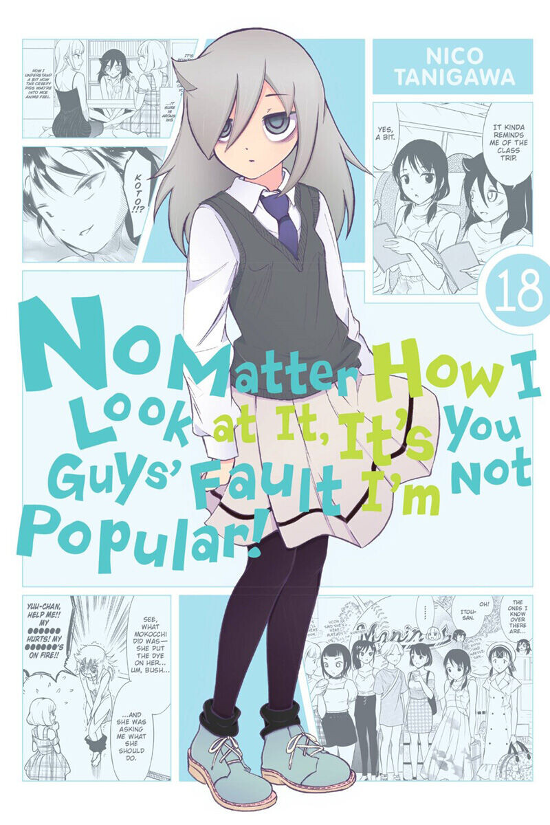 

Манга No Matter How I Look at It, It's You Guys' Fault I'm Not Popular! Manga Volume 18