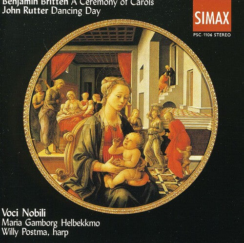 

CD диск Britten / Rutter / Helbekkmo / Voci Nobili: Ceremony of Carols / Dancing Day