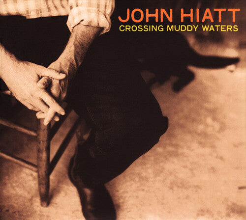 

CD диск Hiatt, John: Crossing Muddy Waters