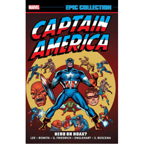 Книга Captain America Epic Collection: Hero Or Hoax?