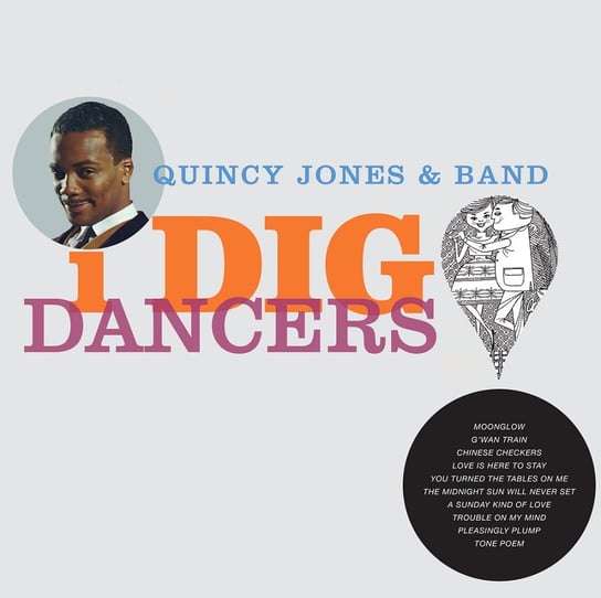Виниловая пластинка Quincy Jones Big Band - I Dig Dancers старый винил fontana quincy jones attention quincy jones lp used
