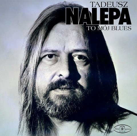 

Виниловая пластинка Nalepa Tadeusz - To mój blues