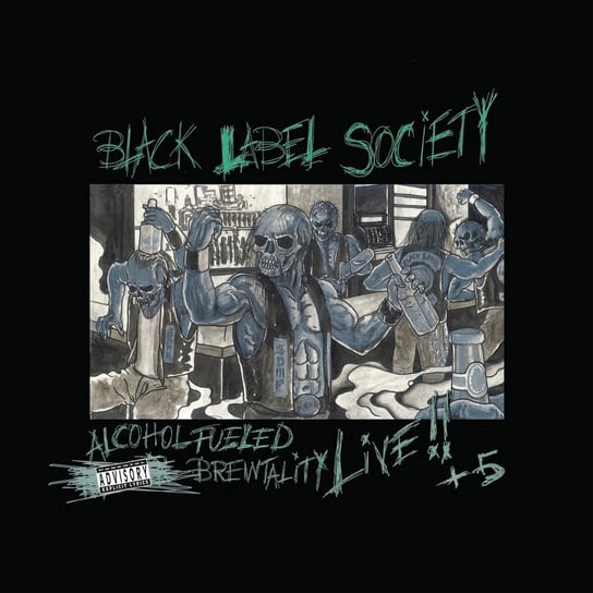Виниловая пластинка Black Label Society - Alcohol Fueled Brewtality. Live