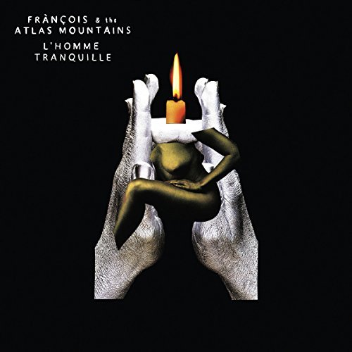 Виниловая пластинка Francois & The Atlas Mountains - L'hommetranquille