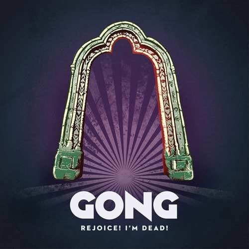 

Виниловая пластинка Gong - Rejoice! I'm Dead!