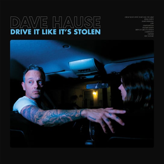 Виниловая пластинка Hause Dave - Drive It Like It's Stolen
