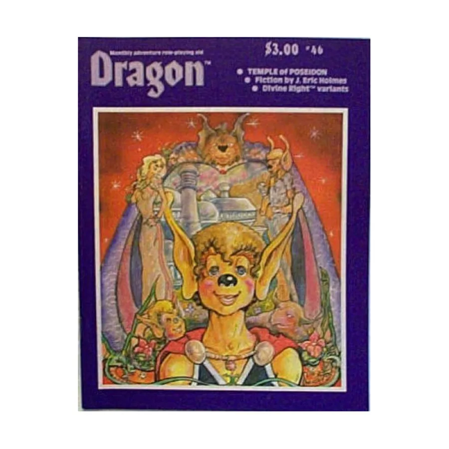 

Журнал #46 "Temple of Poseidon AD&D Module, Divine Right Variants", Dragon Magazine #01 - #50