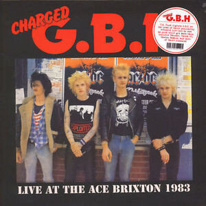 

Виниловая пластинка Charged GBH - Live At The Ace Brixton 1983